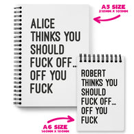 Personalised Thinks You Should Fuck Off